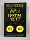 Holly Bourne: Am I Normal Yet?
