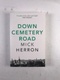 Mick Herron: Down Cemetery Road