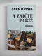 Sven Hassel: A zničte Paříž! Pevná (2. vydání)