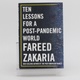 Fareed Zakaria: Ten Lessons for a Post-Pandemic World