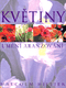 Kvety - Umenie aranžovania