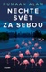 Nechte svět za sebou