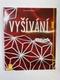 Anja Brinkmann: Vyšívání - Jak na to