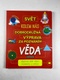 Dobrodružná výprava za poznáním: Věda