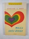Louise L. Hay: Miluj svůj život Měkká (1991)