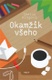 Okamžik všeho
