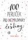 100 perličiek pre (ne)milovníkov slovenčiny