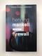 Henning Mankell: Firewall Pevná (2016)