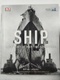 Ship: 5,000 Years of Maritime Adventure
