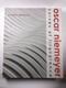 Oscar Niemeyer: Curves of Irreverence