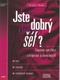 Jste dobrý šéf? - Zlepšete své řídící schopnosti a dovednostiÉ