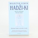 Báječná cesta Hadži-ki   