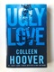 Ugly Love