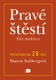 Pravé štěstí - Síla meditace - Program na 4 týdny