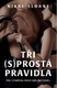 Tři sprostá pravidla