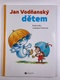 Jan Vodňanský: Jan Vodňanský dětem – Hádala se paraplata a další...