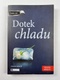 Dotek chladu