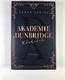 Akademie Dunbridge: Kdokoliv