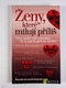 Ženy, které milují příliš - Těm, které věří a doufají, že se jejich partner změní