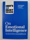 On Emotional Intelligence (HBR's 10 Must Reads)