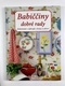 Nicolas Priou: Babiččiny dobré rady Pevná (2009)