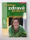 Diana Chrpová: S výživou zdravě po celý rok