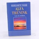 Esoterika Alfa Trénink             