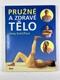 Jenny Sutcliffová: Pružné a zdravé tělo