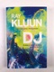 Ray Kluun: DJ
