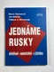 Jednáme rusky: efektivně, samostatně, s jistotou