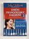 Julia Childová: Umění francouzské kuchyně 2 Pevná (2015)