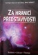 Za hranicí představivosti