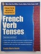Practice Makes Perfect: French Verb Tenses