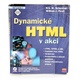 Kniha Dynamické HTML kolektiv autorů