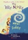 Víly Nevíly: Mezi světy