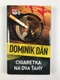 Dominik Dán: Cigaretka na dva ťahy