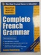 Annie Heminway: Practice Makes Perfect Complete French Grammar