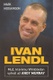 Ivan Lendl - Mark Hodgkinson