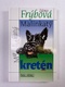 Zdena Frýbová: Malinkatý kretén Pevná (2005)