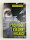 Annie Ward: Překročit všechny hranice