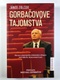 János Zolcer: Gorbačovove tajomstvá