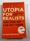 Utopia For Realists