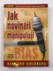 Jak novináři manipulují