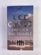 Lee Child: Bad Luck and Trouble