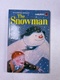 Raymond Briggs: The Snowman (Book of the Film)
