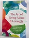 Jane Mathews: The Art of Living Alone and Loving It
