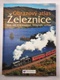 kolektiv autorů: Obrazový atlas železnice