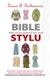 Biblia štýlu - Módny manuál úspešných žien a mužov