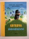 Zdeněk Miler: Krtkova dobrodružství Pevná (2013)