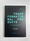 Transformational Products